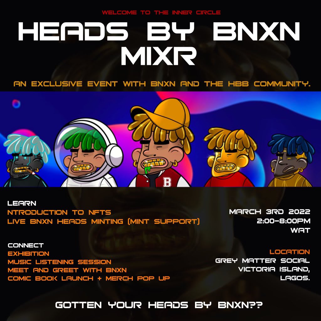 HeadsbyBnxn IRL event with Buju (BNXN)
